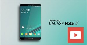Quay video và tải trực tiếp lên YouTube từ Galaxy Note 5