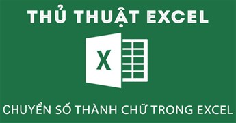 Cách đổi số tiền thành chữ trong Excel, không cần add-in, hỗ trợ cả Excel 32-bit và 64-bit