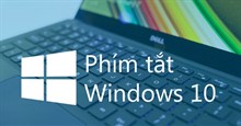 Tạo và tùy chỉnh shortcut ứng dụng trên win 10