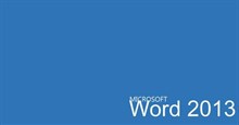 Hướng dẫn toàn tập Word 2013 (Phần 2): Cách tạo mới và mở tài liệu có sẵn