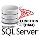 FUNCTION (Hàm) trong SQL Server