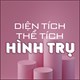 Diện tích hình trụ: Diện tích xung quanh hình trụ, diện tích toàn phần hình trụ