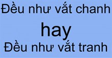 Đều như ‘vắt tranh’ hay ‘vắt chanh’? 90% mọi người hiểu sai về câu thành ngữ này