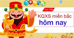 Kết quả xổ số miền Bắc (KQXSMB) hôm nay