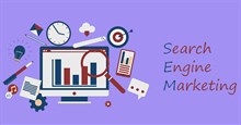 Search Engine Marketing (SEM) là gì? Vai trò của SEM với doanh nghiệp trực tuyến