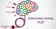 Automation testing là gì?