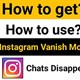 Cách bật, tắt chế độ tạm thời trên Instagram tự xóa tin nhắn