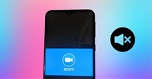 Tại sao Zoom không có tiếng? Sửa lỗi Zoom mất âm thanh
