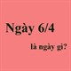 Ngày 6/4 là ngày gì? Lời chúc 6/4 ý nghĩa