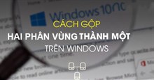 Cách gộp phân vùng ổ cứng trên Windows 10 không làm mất dữ liệu