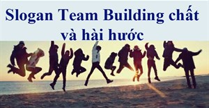 87 Slogan Team Building chất, hài hước và ý nghĩa