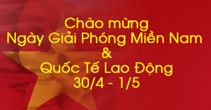 Câu nói hay về ngày 30/4, 1-5 hay và ý nghĩa