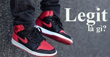 Legit là gì? Legit check là gì?