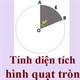 Công thức tính diện tích hình quạt tròn