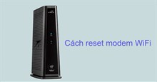 Cách reset modem WiFi