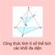 Công thức tính tỉ số thể tích các khối đa diện