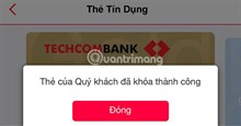 Cách khóa thẻ Techcombank tạm thời, tự mở lại không cần ra ngân hàng