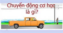 Chuyển động cơ học là gì?