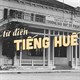 ‘Từ điển’ tiếng Huế thông dụng