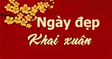 Ngày đẹp khai xuân 2024, ngày tốt khai trương đầu năm 2024