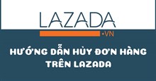 Cách hủy đơn hàng trên Lazada