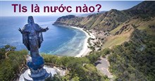 Tls là nước nào? Những thông tin thú vị về đất nước bí ẩn bậc nhất Đông Nam Á