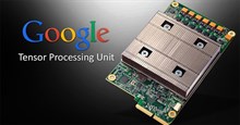 TPU (Tensor Processing Unit) là gì và được sử dụng như thế nào?