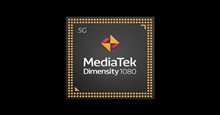 Dimensity 1080 của MediaTek sẽ tập trung hơn vào tốc độ và tuổi thọ pin