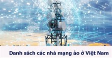 Danh sách các nhà mạng ảo ở Việt Nam