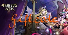 Code Thần Vực AFK mới nhất và hướng dẫn đổi code