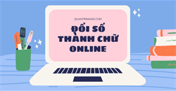 Đổi số thành chữ Online