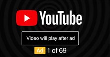 YouTube tung ra nhiều quảng cáo không thể bỏ qua khiến người xem phải chờ lâu hơn nữa để thưởng thức video