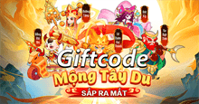 Full giftcode Mộng Tây Du mới nhất và cách nhập