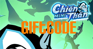 Hướng dẫn đổi code Tiểu Chiến Thần - Chiến Thần Mini mới nhất