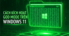 Hướng dẫn kích hoạt God Mode trên Windows 11