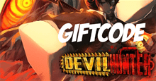 Hướng dẫn đổi Code Devil Hunter và giftcode mới nhất