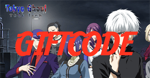 Hướng dẫn đổi code Tokyo Ghoul: Thức Tỉnh và code mới