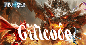 Hướng dẫn đổi code MU Vĩnh Hằng và danh sách code mới nhất