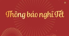 Mẫu thông báo nghỉ Tết âm lịch 2026 của cơ quan, doanh nghiệp, công ty, cửa hàng