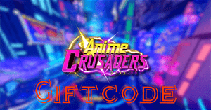 Cách đổi code Anime Crusaders Roblox và danh sách code mới nhất