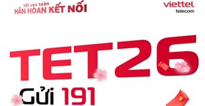 TET26 Viettel: Gói cước cực phù hợp cho dịp Tết