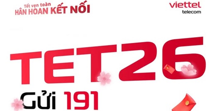 TET26 Viettel: Gói cước cực phù hợp cho dịp Tết