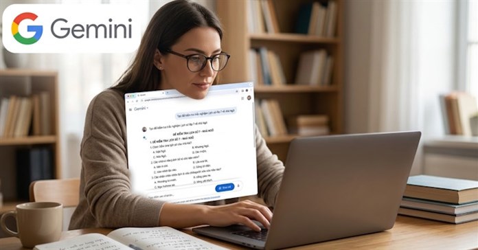 Mẹo tạo nhanh đề kiểm tra tự động trên Gemini